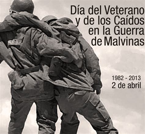2 De Abril Día Del Veterano Y De Los Caídos En La Guerra De Malvinas