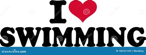 I Love Swimming Stock Vector Illustration Of Swim Symbol 106161120