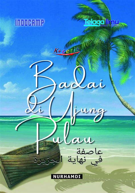 Badai Di Ujung Pulau | INDOCAMP