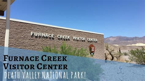 Furnace Creek Visitor Center Death Valley National Park Youtube