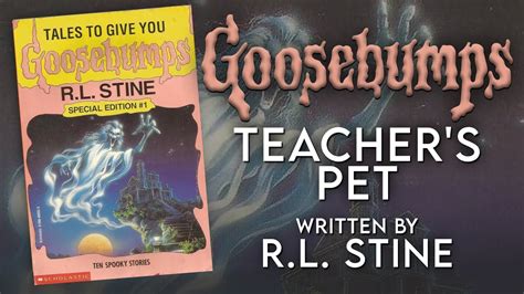 Tales To Give You Goosebumps Teachers Pet By Rl Stine Short