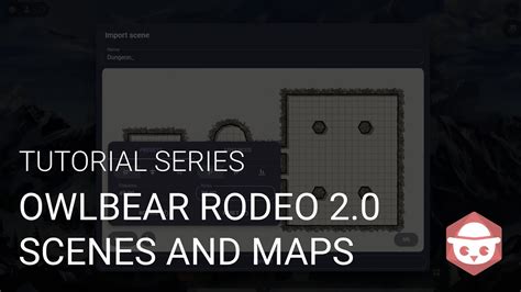 Owlbear Rodeo Tutorial Series Part Scenes Maps And Grid