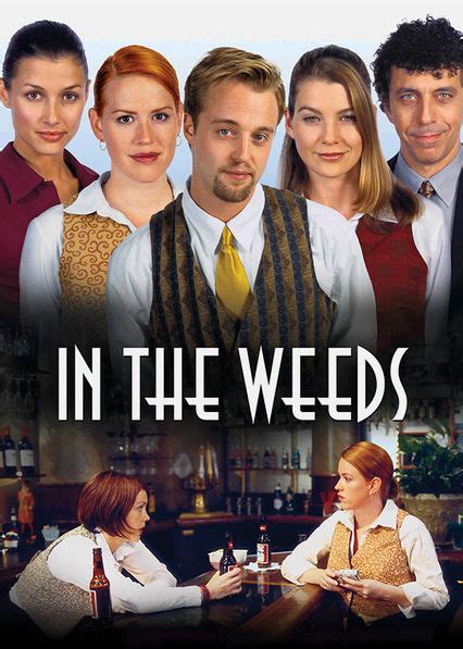 Is In The Weeds On Netflix Where To Watch The Movie New On Netflix Usa