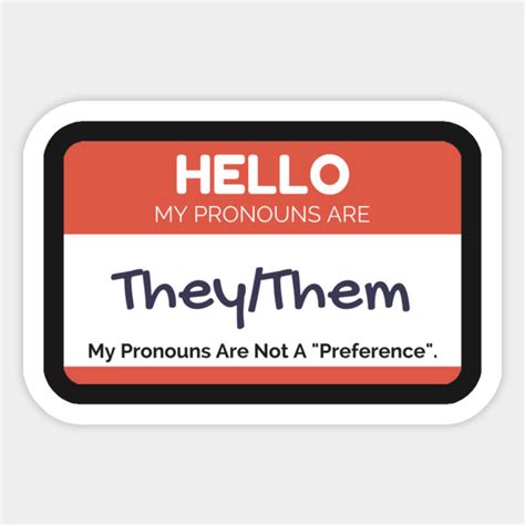 They/Them Pronouns - Pronouns - Sticker | TeePublic