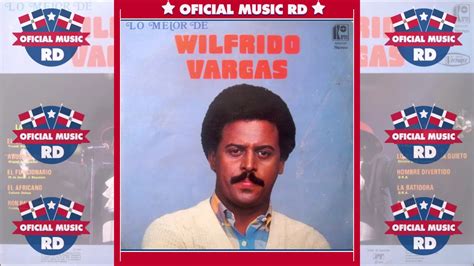 Wilfrido Vargas La Batidora 1985 Oficialmusicrd Youtube