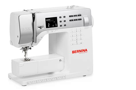 Bernina 330 The Entry Level Model Bernina