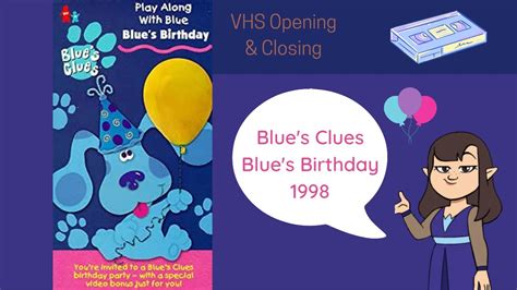 Blues Clues Blues Birthday 1998 Vhs Opening And Closing Youtube