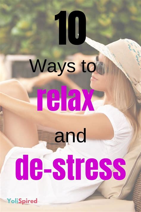 10 Easy Ways To Relax After A Long Day At Work Ways To Relax Relax How To Relieve Stress