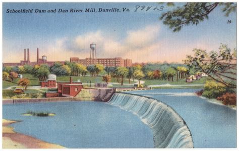 Schoolfield Dam And Dan River Mill Danville Va Digital Commonwealth