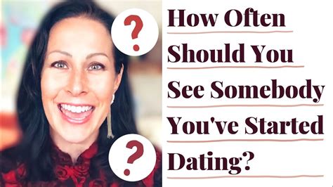 How Often Should You See Someone You Are Dating Telegraph