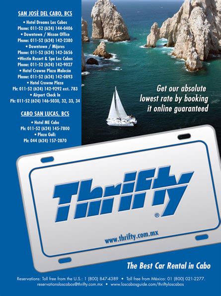 Car rentals from mex rent a car in san josé del cabo were reviewed by 5000+ customers with a rating of 6.4/10. Thrifty - Ad Proofs - Cabo San Lucas, Los Cabos, Mexico