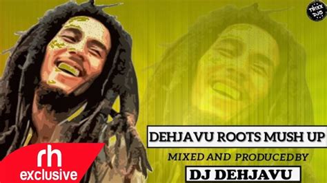 best of reggae roots mix 2021 vdj dehjavu roots call 0793593721 rhradio youtube
