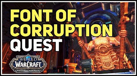 Font Of Corruption Wow Quest Youtube
