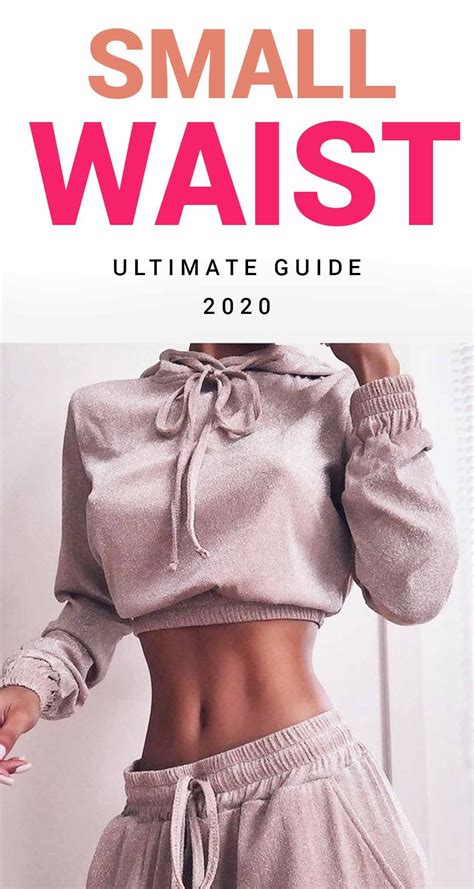 How To Get A Smaller Waist The Ultimate Guide 2021 Small Waist