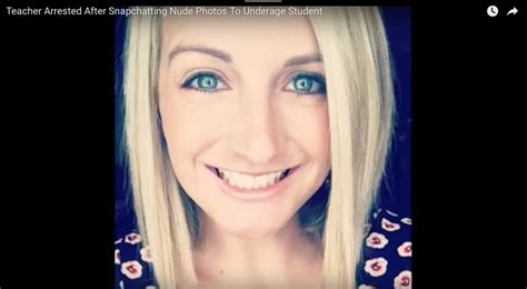 Teacher Snapchats Nude Photos To Underage Student Then It Really Gets
