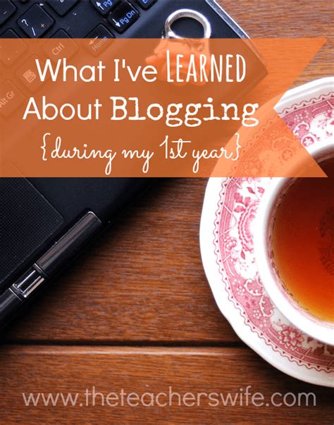 what i ve learned about blogging {during my first year} the teacher s wife