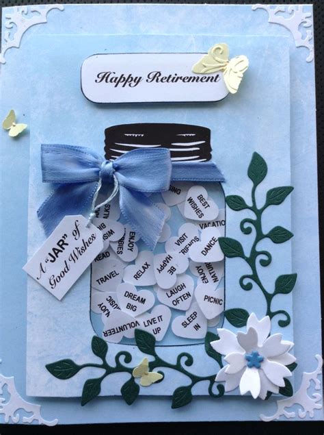 Retirement Card I Created Using A Mason Jar Die Jl Diy Retirement