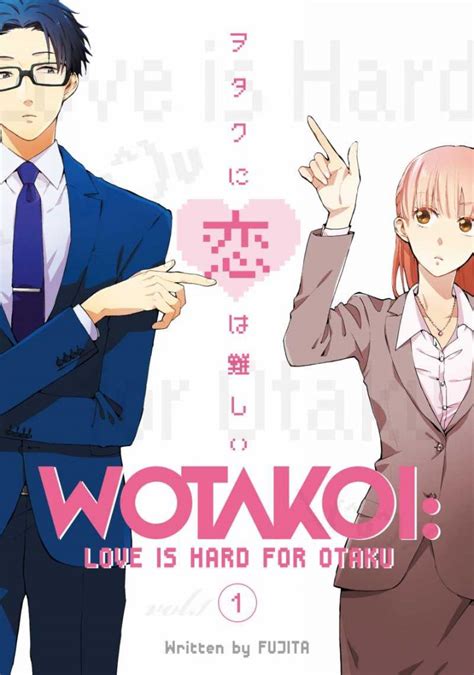 Wotakoi Love Is Hard For Otaku Vol 1 Review Otaku Usa Magazine
