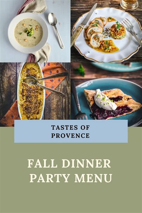 Try This Fall Dinner Party Menu With Provencal Flavours Perfectly