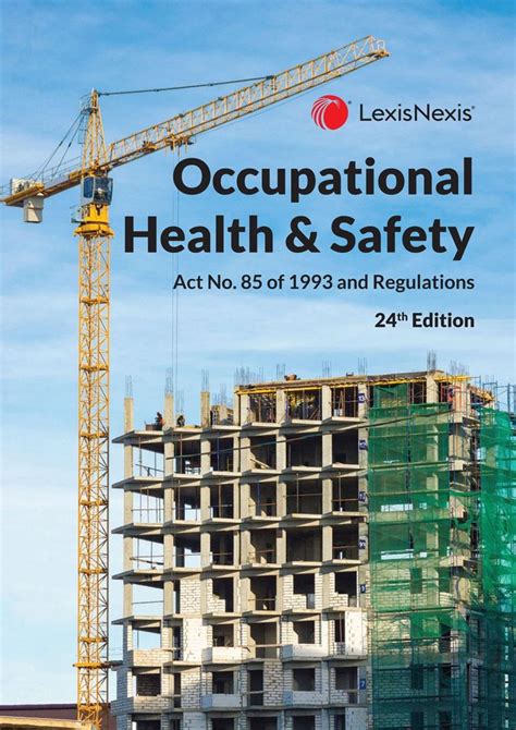 Occupational Health And Safety Act No 85 Of 1993 And Regulations 24th