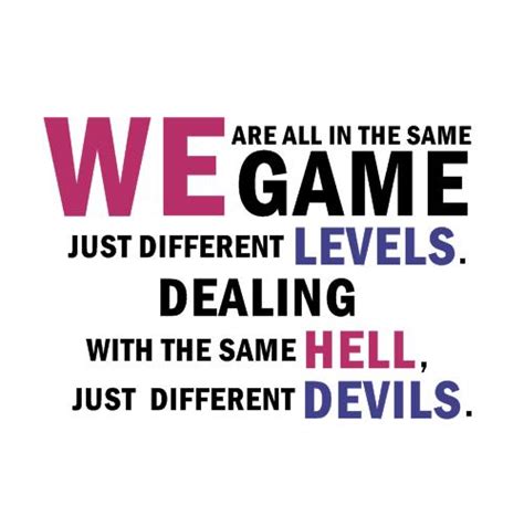 We Are All The Same Quotes Quotesgram