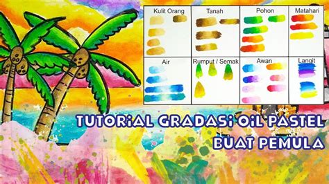 Cara Gradasi Warna Dengan Crayon Oil Pastel Yang Bagus Dan Mudah Untuk