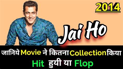 Salman Khan Jai Ho 2014 Bollywood Movie Lifetime Worldwide Box Office