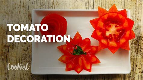 4 Amazing Tomato Decoration Carving Garnish Vanitas Kitchen