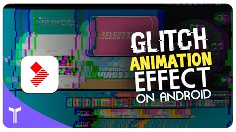 How To Make Glitch Effect Animation On Android Vlogit Full Tutorial