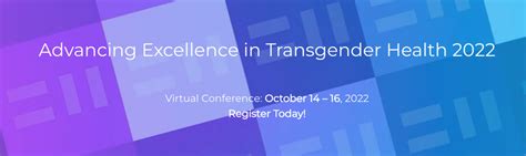 Registration Now Open For Advancing Excellence In Transgender Health A