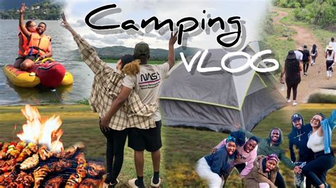 Couples Camp Travel Vlog Weekend With The Squad In Hartebees Youtube
