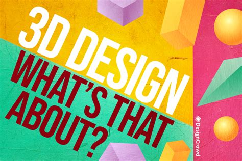 3d design what s that about