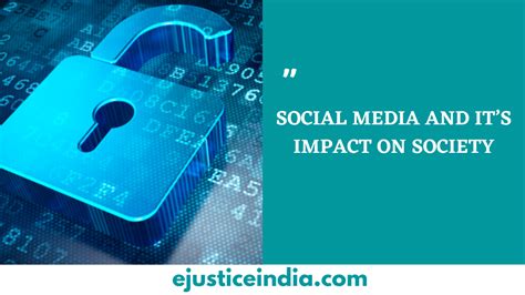 Social Media And Its Impact On Society E Justice India