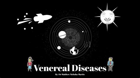 Venereal Diseases By Matthew Martin