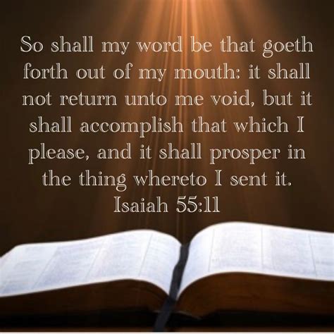 Isaiah 5511 So Shall My Word Be That Goeth Forth Out Of My Mouth It