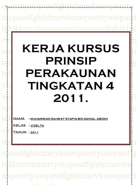 Maybe you would like to learn more about one of these? Kerja Kursus Prinsip Perakaunan Tingkatan 4 2011
