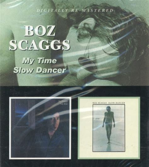 Boz Scaggs Cd My Time Slow Dancer