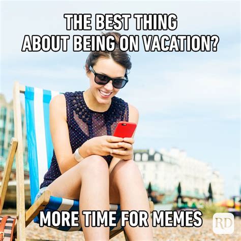 40 Funny Vacation Memes That Are Way Too Accurate Readers Digest