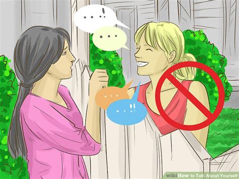 How To Talk About Yourself 13 Steps With Pictures Wikihow