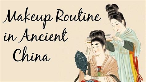 chinese makeup routines through the dynasties youtube