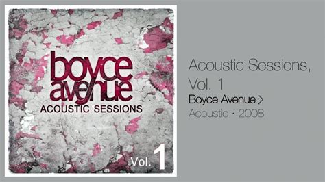 Boyce Avenue Acoustic Sessions Vol 1 Full Cover Album Youtube