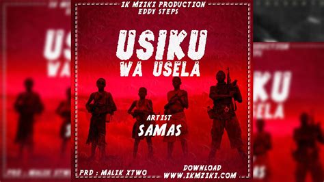 Samas Usiku Wa Uselaofficial Audio Youtube