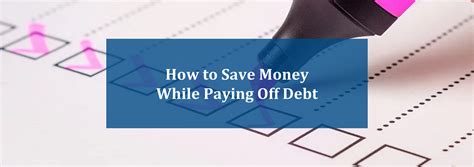 How To Save Money While Paying Off Debt Halifax Debt Freedom