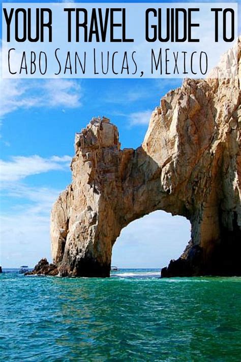 Seeking The South Your Travel Guide To Cabo San Lucas Mexico Cabo