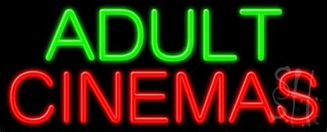 Adult Cinemas Neon Sign Adult Neon Signs Everything Neon