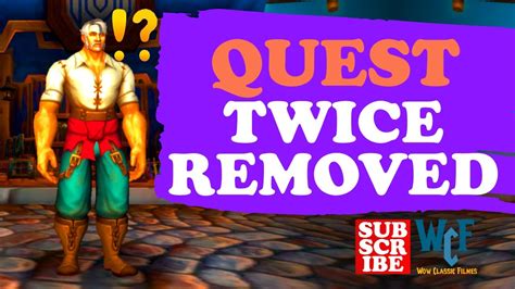 Quest Twice Removed Darkshore World Of Warcraft Wow Youtube