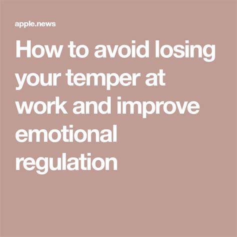 How To Avoid Losing Your Temper At Work And Improve Emotional