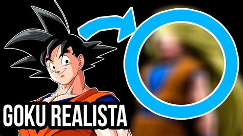 Modelando O Goku Realista Dragon Ball Z Youtube
