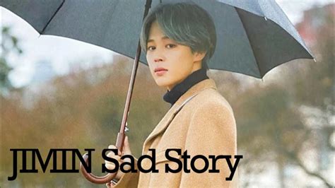 Jimin Sad Story — Youtube