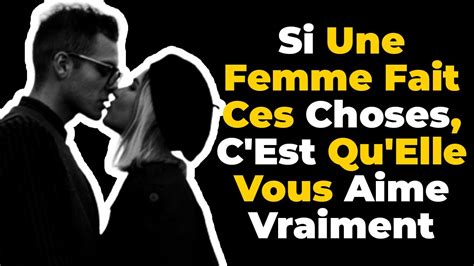 15 choses que les femmes ne font qu avec les hommes qu elles aiment youtube